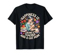 Le Bonheur, C'est d'être Professeur et mère de Chat T-Shirt