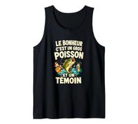 Le Bonheur C'est Un Gros Poisson Humour Pêche Pêcheur Débardeur