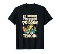 Le Bonheur C'est Un Gros Poisson Humour Pêche Pêcheur T-Shirt