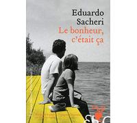 Le Bonheur, c'était ça