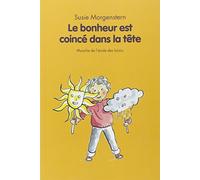 LE BONHEUR COINCE DANS LA TETE