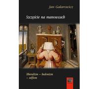 Le bonheur dans la nature - Jan Galarowicz (Buch auf Polnisch)
