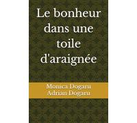 Le bonheur dans une toile d'araignée