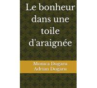 Le bonheur dans une toile d'araignée