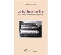 Walaoulou Bilivogui – Le bonheur de lire : Ou le combat d'un bibliothécaire guinéen – Broché