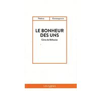 Le bonheur des uns