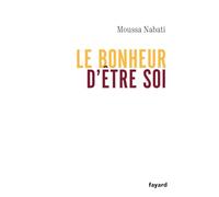 Le bonheur d'être soi