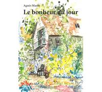 Le bonheur du jour