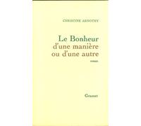 Le bonheur d'une manière ou d'une autre