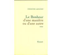 Le bonheur d'une manière ou d'une autre