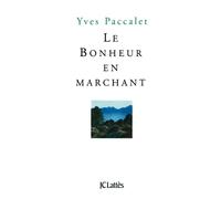 Le Bonheur en marchant
