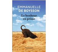 Emmanuelle de Boysson – Le Bonheur en prime – Roman – Broché – Flammarion
