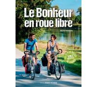 Le Bonheur en roue libre