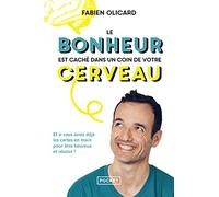 Le bonheur est caché dans un coin de votre cerveau