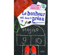 Le bonheur est dans le préau