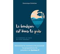 Le bonheur est dans le près - Le commerce au coeur du vivre ensemble