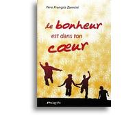 le bonheur est dans ton coeur