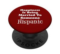 Le bonheur est d'être marié à quelqu'un hispanique PopSockets PopGrip Adhésif