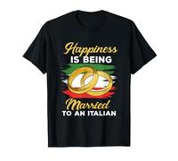 Le Bonheur est d'être marié à Un Mariage Italien T-Shirt