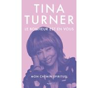 Le bonheur est en vous - Mon chemin spirituel