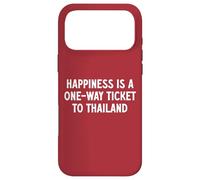 Le Bonheur est Un Aller Simple pour la Thaïlande Coque pour iPhone 17 Pro Max