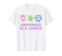 Le bonheur est un choix - Positivité monstre mignon et optimiste T-Shirt