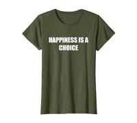 Le Bonheur est Un Choix T-Shirt, Femme, Olive, XL