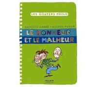 Le bonheur et le malheur