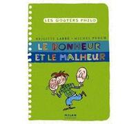 Le bonheur et le malheur Jacques Azam (Illustration), Michel Puech (Auteur), Brigitte Labbé (Auteur)