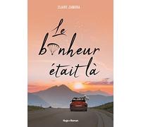 Le Bonheur Était Là