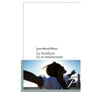 Le bonheur ici et maintenant