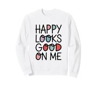 Le Bonheur me va Bien Sweatshirt