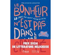 Le bonheur n’est pas dans le canapé PRIX SLLR 2024 40 jours pour devenir acteur de sa vie - de Langautier Aymar - Premiere Partie Eds - broché - Document jeunesse
