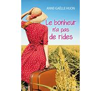 Le bonheur n'a pas de rides