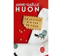 Le Bonheur n'a pas de rides Anne-Gaëlle Huon (Auteur)