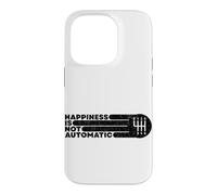 Le Bonheur n'est Pas Automatique - Transmission Manuelle à 6 Vitesses Coque pour iPhone 14 Pro