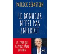 Le bonheur n'est pas interdit