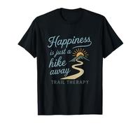 Le Bonheur n'est qu'une randonnée pédestre Design thérapeutique T-Shirt