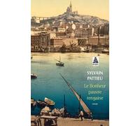 Le Bonheur pauvre rengaine - Sylvain Pattieu - Actes sud - Poche - Roman