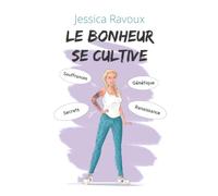 Le bonheur se cultive