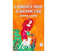 Le bonheur se trouve au quatrième étage