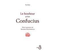 Le Bonheur selon Confucius