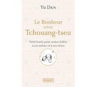 Le Bonheur selon Tchouang-tseu