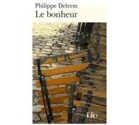 Le bonheur Tableaux et bavardages - Philippe Delerm - Gallimard - Poche - Roman