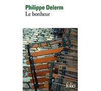 Philippe Delerm – Le bonheur : Tableaux et bavardages – Poche – Gallimard