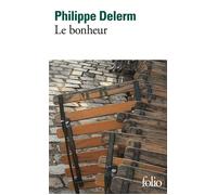 Le bonheur Tableaux et bavardages - Philippe Delerm - Gallimard - Poche - Roman