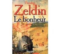 Le Bonheur Theodore Zeldin (Auteur)