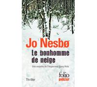 Le bonhomme de neige: Une enquête de l'inspecteur Harry Hole