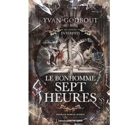Le bonhomme Sept Heures