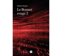 Le Bonnet rouge 2 - Jérémie Vasseur - Du Pantheon Eds - broché - Roman